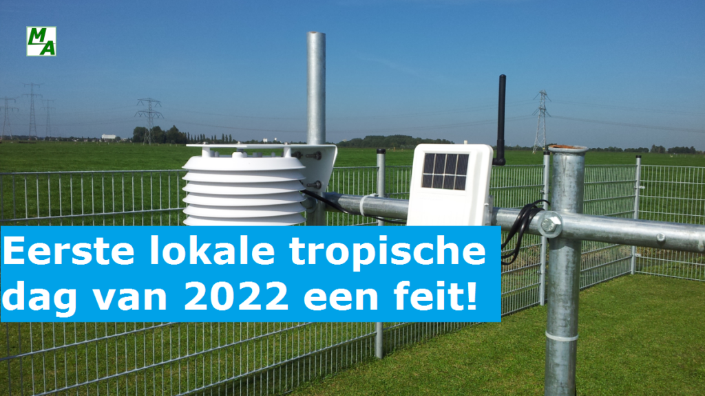 Eerste lokale tropische dag van 2022 een feit!