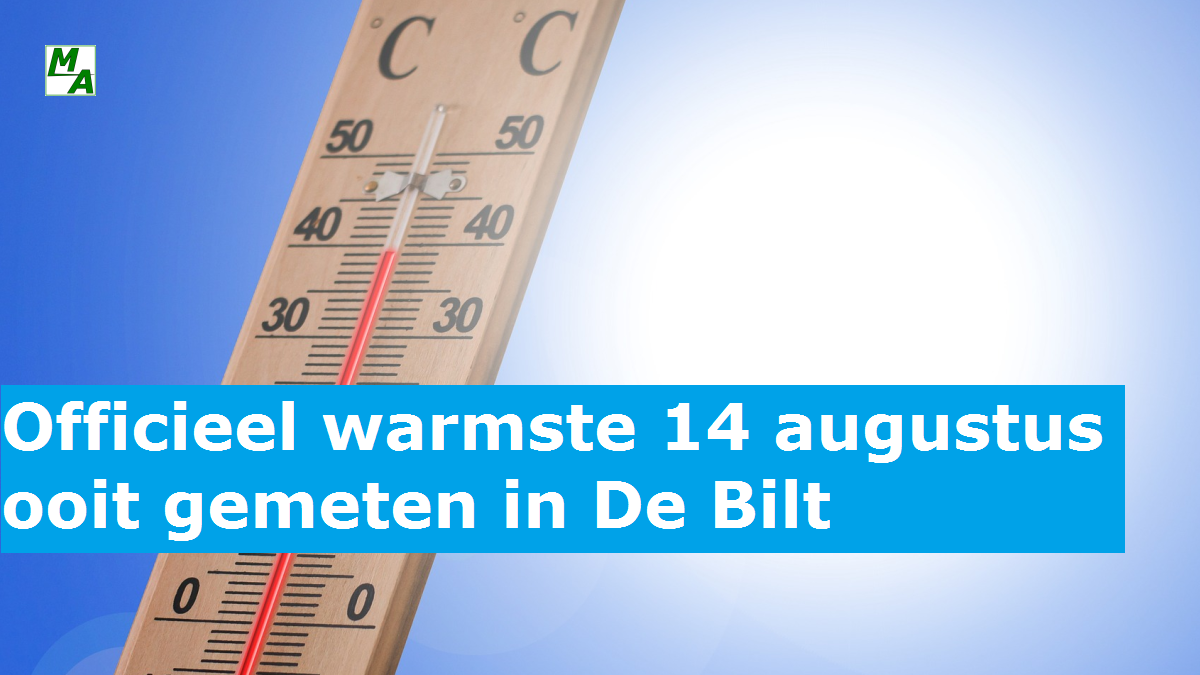 Officieel warmste 14 augustus ooit gemeten in De Bilt